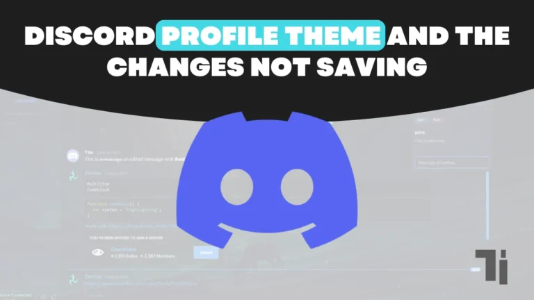 Discord Profile Theme And The Changes Not Saving How To Fix That