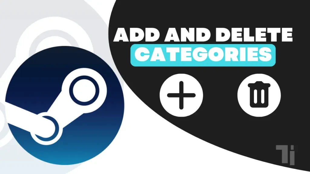 How to Add and Delete Categories on Steam